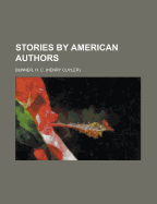 Stories by American Authors (Volume 4)