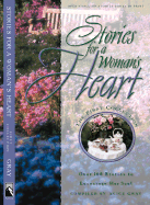 Stories for a Woman's Heart: Over 100 Stories to Encourage Her Soul