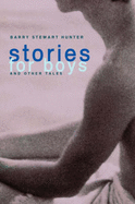 Stories for Boys and Other Tales