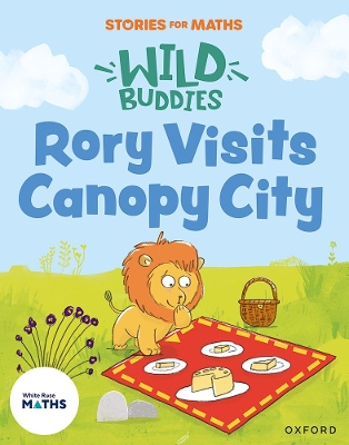 Stories for Maths: EYFS: Rory Visits Canopy City (Manipulate, compose, decompose) - Kecojevic, Angela