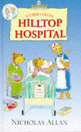 Stories from Hilltop Hospital
