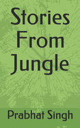 Stories From Jungle
