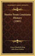 Stories from Louisiana History (1905)
