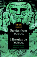 Stories from Mexico/Historias de Mexico: Historias de Mexico