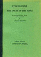 Stories from the Sagas of the Kings: Halldors Thattr Snorrasonar Inn Fyrri, Halldors Thattr Snorrasonar Inn Sidari, Stufs Thattr Inn Skemmri, Stufs Thattr Inn Meiri, Volsa Thattr, Brands Thattr Orva