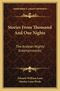 Stories From Thousand And One Nights: The Arabian Nights' Entertainments