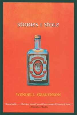Stories I Stole from Georgia - Steavenson, Wendell