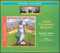 Stories In Music: Casey At The Bat - Stephen Simon
