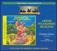 Stories in Music: Juanita, the Spanish Lobster - Stephen Simon/London Philharmonic Orchestra
