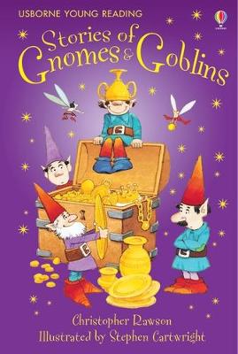 Stories of Gnomes and Goblins - Rawson, Christopher