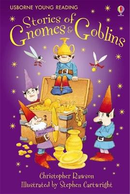 Stories of Gnomes and Goblins - Rawson, Christopher