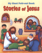 Stories of Jesus: My Giant Fold-Out Book - Zobel-Nolan, Allia