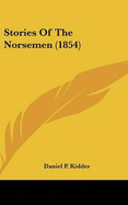 Stories Of The Norsemen (1854)