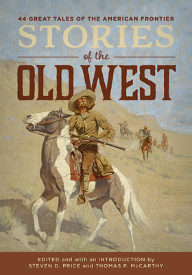 Stories of the Old West - Price, Steven D, and McCarthy, Tom