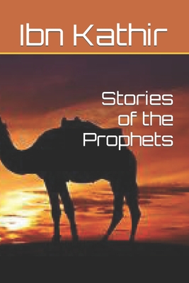 Stories of the Prophets: Prophet Joseph - Kathir, Ibn
