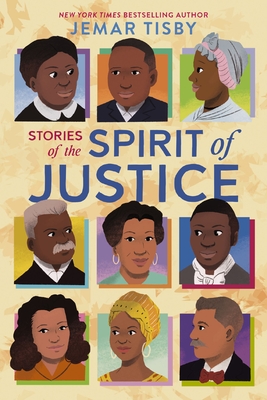 Stories of the Spirit of Justice - Tisby, Jemar