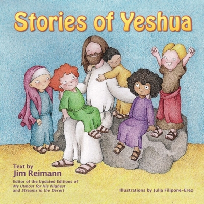Stories of Yeshua - Reimann, Jim
