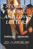 Stories, Poems, and Love Letters: Intimate Moments