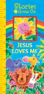 Stories to Grow on Jesus Loves ME - Ragland Biles, Virginia