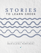 Stories to Learn Greek: A Bilingual Book