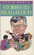 Stories to Read Aloud - Booth, David