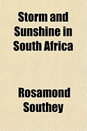Storm and Sunshine in South Africa