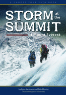 Storm at the Summit of Mount Everest: A Choose Your Path Book
