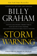 Storm Warning: Whether Global Recession, Terrorist Threats, or Devastating Natural Disasters, These Ominous Shadows Must Bring Us Bac