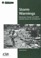 Storm Warnings: Hurricanes Georges and Mitch and the Lessons for Development - Mowforth, Martin