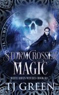 Stormcrossed Magic: Paranormal Witch Mysteries