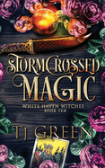 Stormcrossed Magic: Paranormal Witch Mysteries