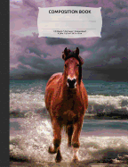 Stormy Beach Horse Composition Notebook, College Ruled: Composition Book, Lined Student Exercise Book 200 Pages (Wild Animals Series)