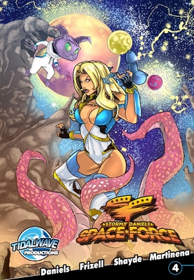 Stormy Daniels: Space Force #4 - Daniels, Stormy, and Martinena, Pablo