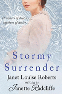 Stormy surrender