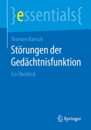 Storungen Der Gedachtnisfunktion: Ein Uberblick