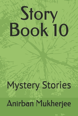 Story Book 10: Mystery Stories - Mukherjee, Anirban