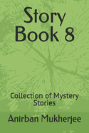Story Book 8: Collection of Mystery Stories
