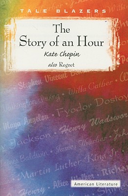 Story of an Hour - Chopin, Kate