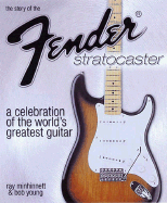 Story of the Fender Stratocast