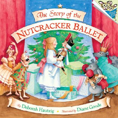 Story Of The Nutcracker Ballet - Hautzig, Deborah