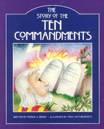 Story of the Ten Commandments - Pingry, Patricia A.