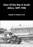 Story Of The War In South Africa. 1899-1900