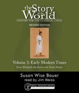 Story of the World, Vol. 3 Audiobook, Revised Edition: History for the Classical Child: Early Modern Times