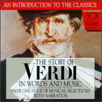 Story Of Verdi In Words And Music - Arthur Hannes; Ljiljana Molnar-Talajic (soprano); Zagreb Philharmonic Chamber Studio;...