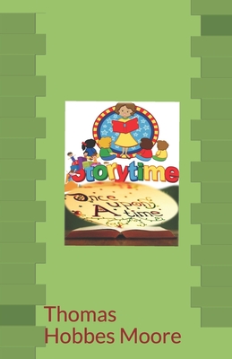 Story Time: Children Storytelling - Heng, Thomas, and Hobbes Moore, Thomas