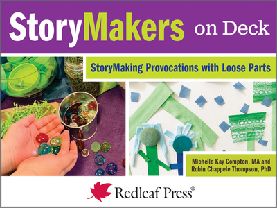 Storymakers on Deck: Storymaking Provocations With Children - Compton, Michelle Kay