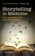 Storytelling in Medicine: How Narrative can Improve Practice