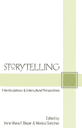 Storytelling: Interdisciplinary and Intercultural Perspectives
