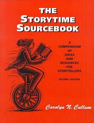 Storytime Sourcebook - Cullum, Carolyn N