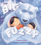 Storytime: The Big Fuzzy